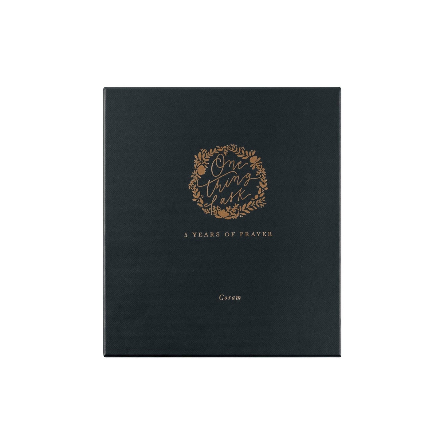 Prayer Journal: One Thing I Ask: Coram Theme
