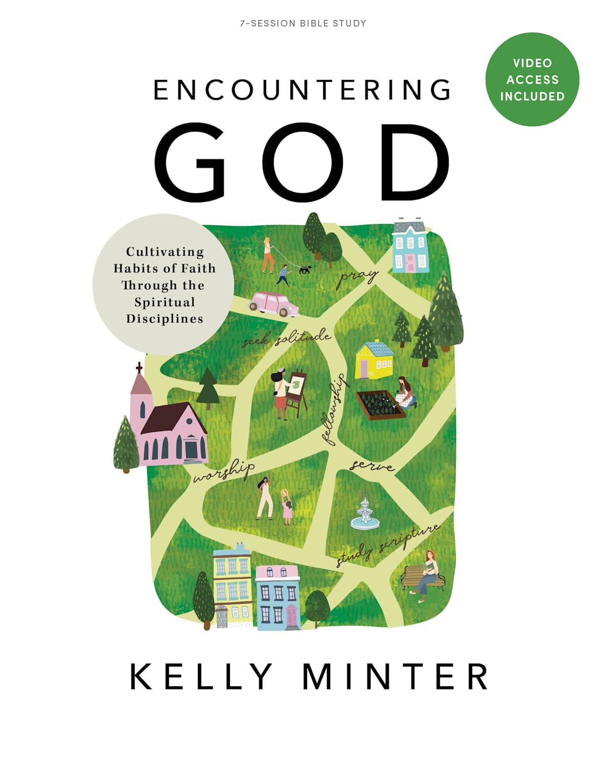 Encountering God - Bible Study Book with Video Access