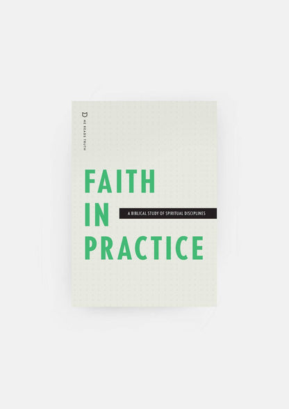 Faith in Practice Men's Reading Guide