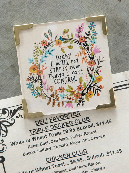 Corner Magnet Keepsake: Today I Will Not Stress