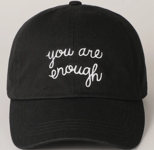 You Are Enough baseball cap