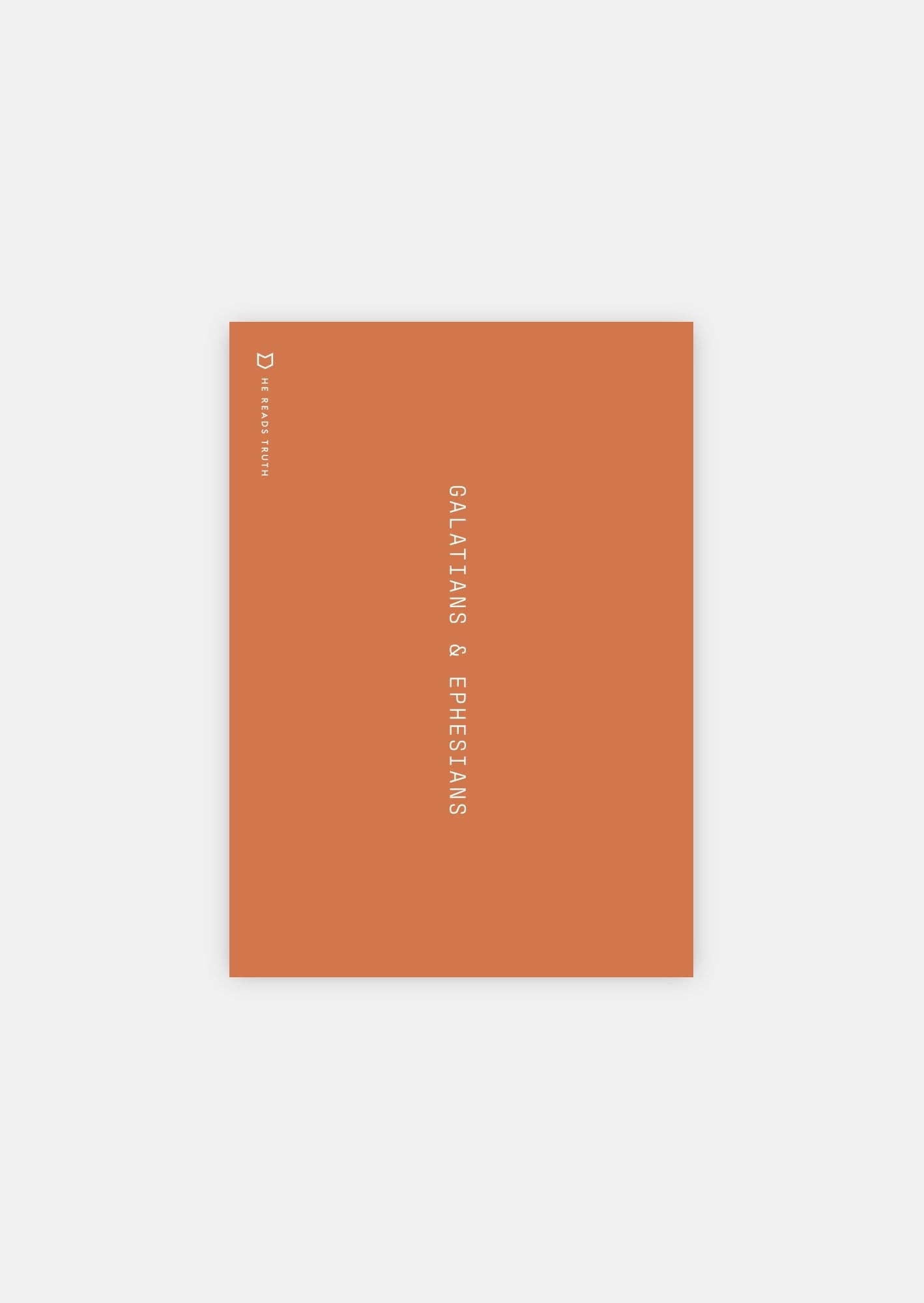 Galatians & Ephesians Men's Reading Guide