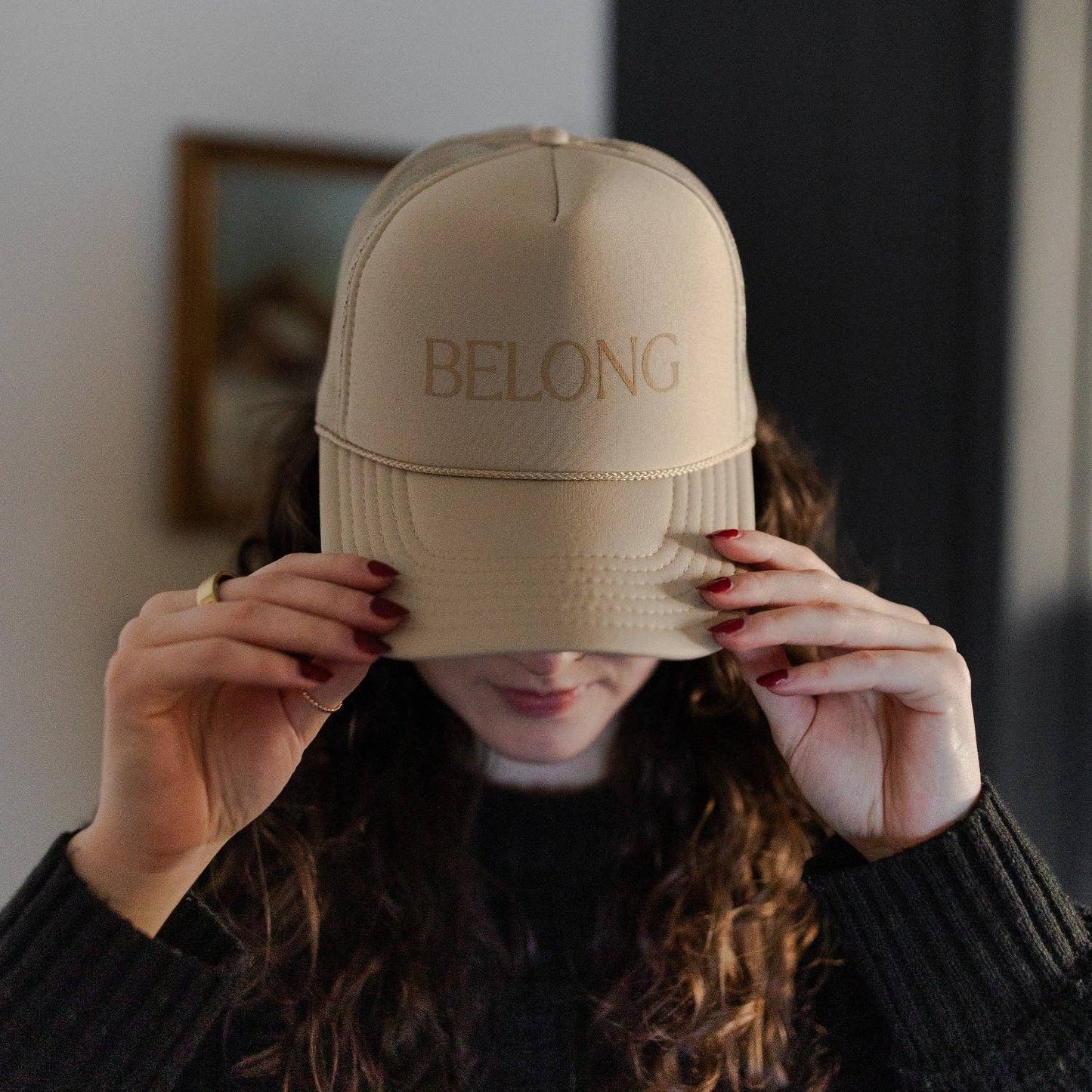 You Belong Here Trucker Hat