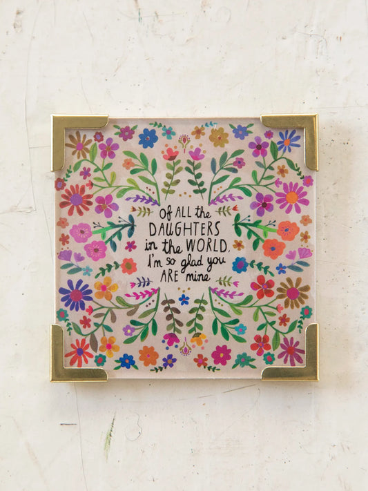 Of All The Daughters Corner Magnet