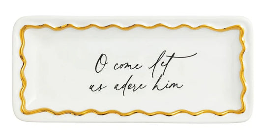 Oh Come Gold Edge Sentiment Tray