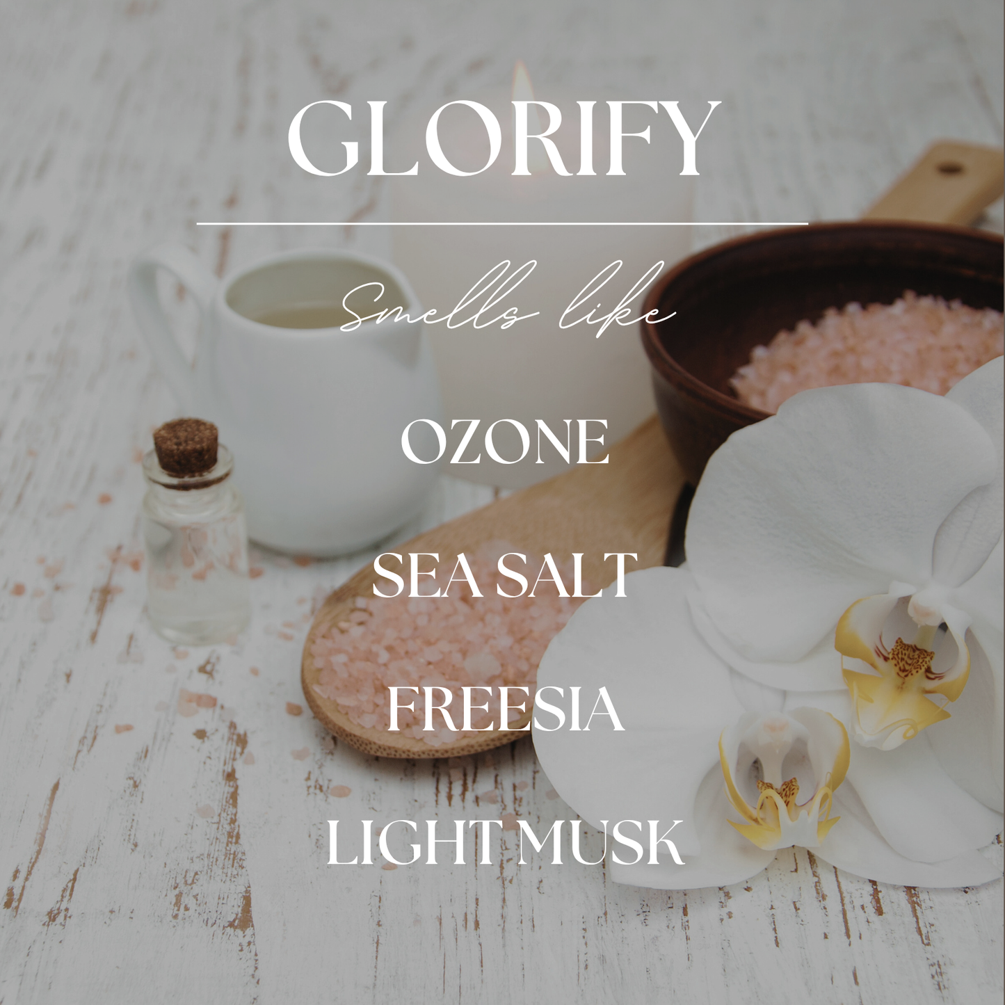 Glorify | Orchid Blooms & Sea Salt | 9 oz. Soy Candle: Natural Wood Lid